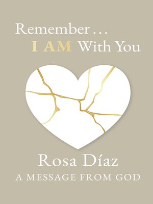 cover image of Remember... I AM With You